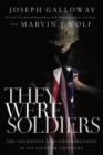 They Were Soldiers : The Sacrifices and Contributions of Our Vietnam Veterans - Book