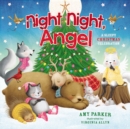 Night Night, Angel : A Sleepy Christmas Celebration - Book