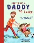How to Get a Daddy to Sleep - Book