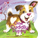 One Cuddly Puppy : A Counting Touch-and-Feel Book for Kids - Book