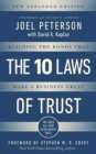 10 Laws of Trust, Expanded Edition : Building the Bonds that make a Business Great - Book