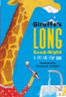 Giraffe's Long Good-Night : A Lift-the-Flap Book - Book