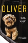 Oliver : The True Story of a Stolen Dog and the Humans He Brought Together - Book