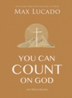 You Can Count on God : 365 Devotions - Book
