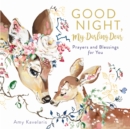 Good Night, My Darling Dear : Prayers and Blessings for You - eBook
