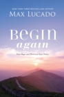 Begin Again : Your Hope and Renewal Start Today - Book
