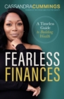 Fearless Finances : A Timeless Guide to Building Wealth - Book