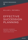 Effective Succession Planning : Ensuring Leadership Continuity and Building Talent from Within - Book
