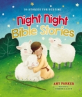 Night Night Bible Stories : 30 Stories for Bedtime - eBook