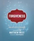 Forgiveness : Overcoming the Impossible - Book