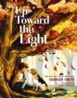 Up Toward the Light - Book