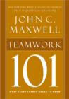 Teamwork 101 : What Every Leader Needs to Know - Book