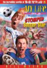 My Life As a Stupendously Stomped Soccer Star - Book