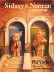 Sidney and   Norman : A Tale of Two Pigs - eBook