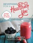 Devotions for a Healthier You - Book