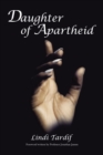 Daughter of Apartheid - Book