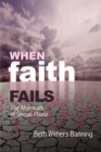 When Faith Fails : The Aftermath of Sexual Abuse - Book