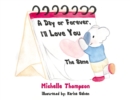 A Day or Forever, I’ll Love You The Same - Book