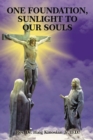 One Foundation, Sunlight to Our Souls - Book