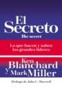 El secreto : Lo que saben y hacen los grandes lideres - Book