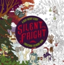 Silent Fright : A Very Merry Scary Christmas Coloring Book - Book