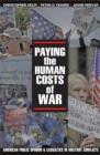 Paying the Human Costs of War : American Public Opinion and Casualties in Military Conflicts - eBook
