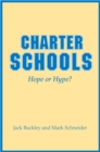 Charter Schools : Hope or Hype? - eBook