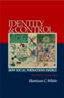 Identity and Control : How Social Formations Emerge - Second Edition - eBook
