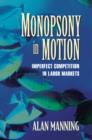 Monopsony in Motion : Imperfect Competition in Labor Markets - eBook