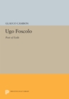 Ugo Foscolo : Poet of Exile - eBook