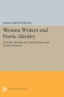 Women Writers and Poetic Identity : Dorothy Wordsworth, Emily Bronte and Emily Dickinson - eBook