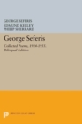 George Seferis : Collected Poems, 1924-1955. Bilingual Edition - Bilingual Edition - George Seferis