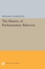 The History of Parliamentary Behavior - eBook