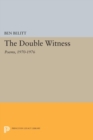 The Double Witness : Poems: 1970-1976 - eBook