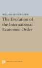 The Evolution of the International Economic Order - eBook