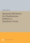 Quantum Mechanics for Hamiltonians Defined as Quadratic Forms - eBook