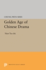 Golden Age of Chinese Drama : Yuan Tsa-Chu - eBook