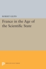 France in the Age of the Scientific State - eBook