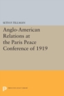 Anglo-American Relations at the Paris Peace Conference of 1919 - eBook