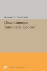 Discontinuous Automatic Control - eBook