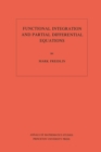 Functional Integration and Partial Differential Equations. (AM-109), Volume 109 - eBook