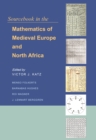 Sourcebook in the Mathematics of Medieval Europe and North Africa - eBook