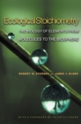 Ecological Stoichiometry : The Biology of Elements from Molecules to the Biosphere - eBook