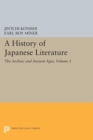 A History of Japanese Literature, Volume 1 : The Archaic and Ancient Ages - eBook