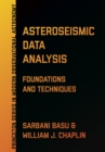 Asteroseismic Data Analysis : Foundations and Techniques - eBook
