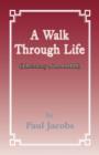 Walk Through Life - Book