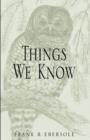 Things We Know - Book