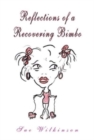 Reflections of a Recovering Bimbo - Book