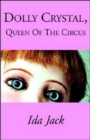 Dolly Crystal, Queen of the Circus - Book