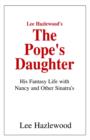 Lee Hazlewood's the Pope's Daughter - Book